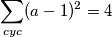  \sum_{cyc}(a-1)^2=4