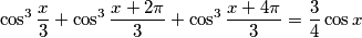 \cos ^3{\frac{x}{3}} + \cos ^3{\frac{x + 2\pi}{3}} + \cos ^3{\frac{x + 4\pi}{3}} = \frac{3}{4}\cos{x}