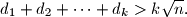 
d_1+d_2+\dots+d_k > k \sqrt{n}.
