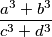 \dfrac{a^{3}+b^{3}}{c^{3}+d^{3}}