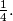 \frac{1}{4}.