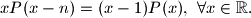 xP(x-n) = (x-1)P(x), \,\,\forall x \in \mathbb{R}.