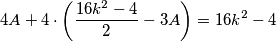 4A + 4 \cdot \bigg( \frac{16k^2-4}{2} - 3A \bigg) = 16k^2-4