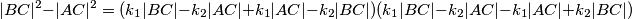 |BC|^2 - |AC|^2 = (k_1|BC| - k_2|AC| + k_1|AC| - k_2|BC|)(k_1|BC| - k_2|AC|  - k_1|AC| + k_2|BC|)
