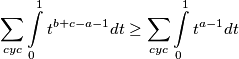 \sum_{cyc} \int_0^1 t^{b+c-a-1} dt \geq \sum_{cyc} \int_0^1 t^{a-1} dt