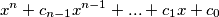 x^n+c_{n-1}x^{n-1}+...+c_1x+c_0