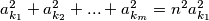 a_{k_{1}}^{2}+a_{k_{2}}^{2}+...+a_{k_{m}}^{2}=n^{2}a_{k_{1}}^{2}
