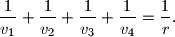 \frac 1{v_1}+\frac 1{v_2}+\frac 1{v_3}+\frac 1{v_4}=\frac 1r.