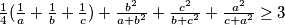 \frac{1}{4}(\frac{1}{a} + \frac{1}{b} + \frac{1}{c}) + \frac{b^2}{a+b^2} + \frac{c^2}{b+c^2} + \frac{a^2}{c+a^2} \geq 3