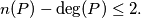 n(P)- \deg(P) \leq 2.
