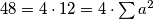 48=4\cdot 12=4\cdot \sum a^2
