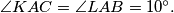 \angle KAC = \angle LAB = 10^{\circ}.