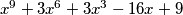 x^9+3x^6+3x^3-16x+9