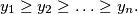 \ y_{1} \geq y_{2} \geq \ldots \geq y_{n}.