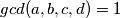 gcd(a,b,c,d)=1