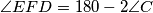 \angle EFD = 180 - 2\angle C