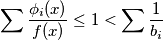 \sum \frac{\phi_i(x)}{f(x)} \leq 1 < \sum \frac{1}{b_i}