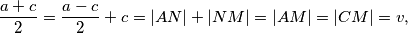 \frac{a+c}{2} = \frac{a-c}{2} + c = |AN| + |NM| = |AM| = |CM| = v,