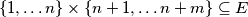 \{1, \dots n\} \times \{n+1, \dots n+m\} \subseteq E