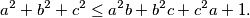 a^2+b^2+c^2 \leq a^2b+b^2c+c^2a+1.