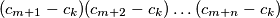 (c_{m+1}-c_k)(c_{m+2}-c_k)\ldots(c_{m+n}-c_k)