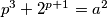 p^3+2^{p+1}=a^2