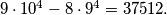 9 \cdot 10^4 - 8 \cdot 9^4 = 37512.