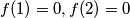 f(1)=0,f(2)=0