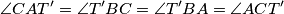 \angle{CAT'}=\angle{T'BC}=\angle{T'BA}=\angle{ACT'}