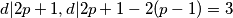d|2p+1,d|2p+1-2(p-1)=3