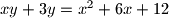 xy+3y=x^2+6x+12