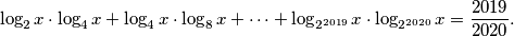 \log_{2}x\cdot\log_{4}x+\log_{4}x\cdot\log_{8}x+\dotsb+\log_{2^{2019}}x\cdot\log_{2^{2020}}x=\frac{2019}{2020}.