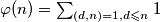 \varphi (n) = \sum_{(d,n)=1, d \leqslant n} 1