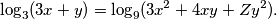 \log_{3}(3x+y)=\log_{9}(3x^2+4xy+Zy^2).
