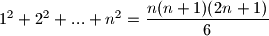 1^2+2^2+...+n^2=\dfrac{n(n+1)(2n+1)}{6}