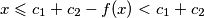 x \leqslant c_1+c_2-f(x) < c_1 + c_2