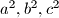 a^{2}, b^{2}, c^{2}
