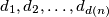 d_1, d_2, \ldots, d_{d(n)}