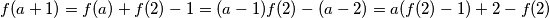 f(a+1) = f(a) + f(2) - 1 = (a-1)f(2) - (a-2) = a(f(2)-1) + 2 - f(2)