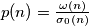 p(n) = \frac{\omega(n)}{\sigma_0(n)}