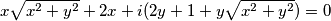 x \sqrt{x^{2}+y^{2}} +2x + i (2y + 1 + y\sqrt{x^{2}+y^{2}}) = 0
