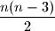 \dfrac{n(n-3)}{2}
