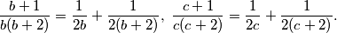 
  \frac{b+1}{b(b+2)}=\frac{1}{2b}+\frac{1}{2(b+2)},\ \frac{c+1}{c(c+2)}=\frac{1}{2c}+\frac{1}{2(c+2)}.
