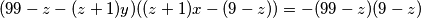 (99 - z - (z + 1)y)((z + 1)x - (9 - z)) = -(99 - z)(9- z)