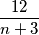 \dfrac{12}{n+3}