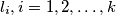 l_i, i = 1, 2, \ldots, k