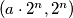 (a \cdot 2^n, 2^n)