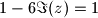 1 - 6\Im(z) = 1