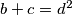 b+c=d^2