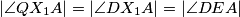 |\angle QX_1A| = |\angle DX_1A| = |\angle DEA|